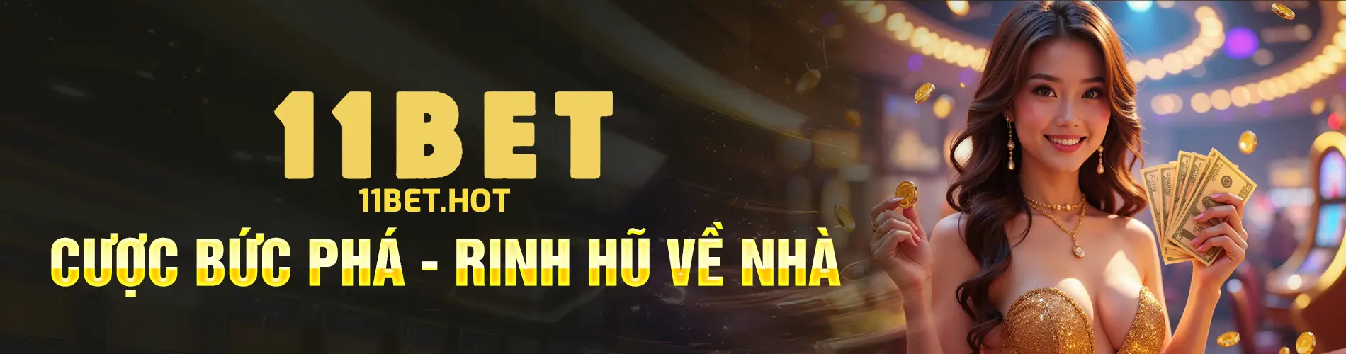 11bet - Cược thả ga