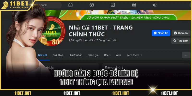 Hướng dẫn 3 bước để liên hệ 11BET thông qua fanpage